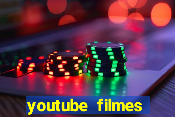 youtube filmes completos dublados gratis faroeste antigos