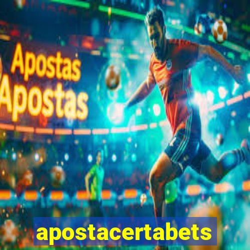 apostacertabets