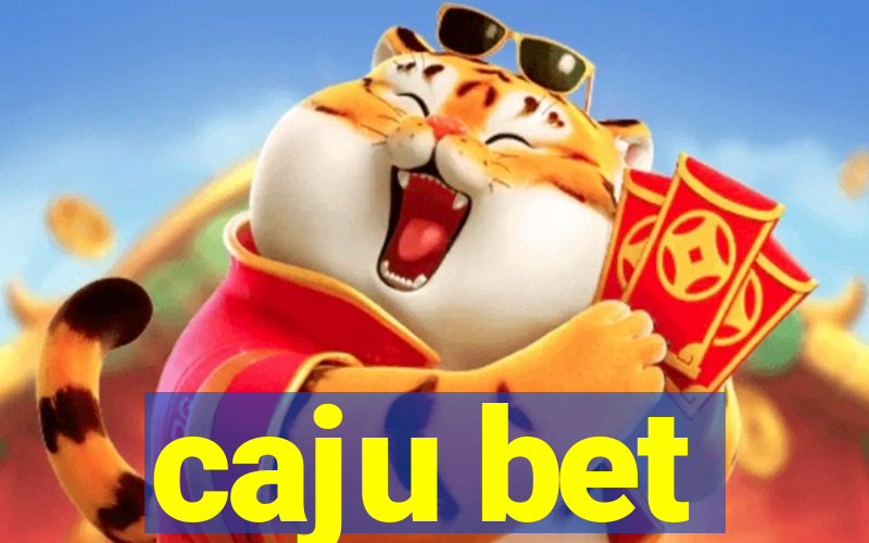 caju bet