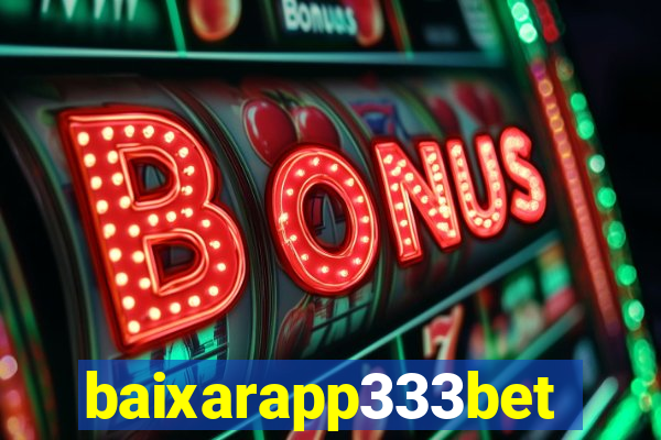 baixarapp333bet