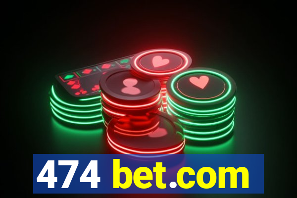 474 bet.com