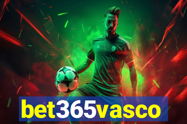 bet365vasco