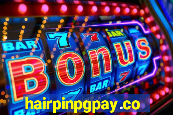 hairpinpgpay.com