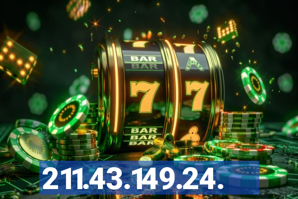 211.43.149.24.