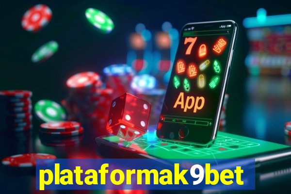 plataformak9bet