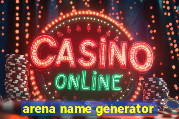 arena name generator