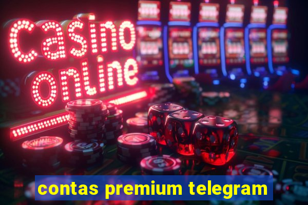 contas premium telegram