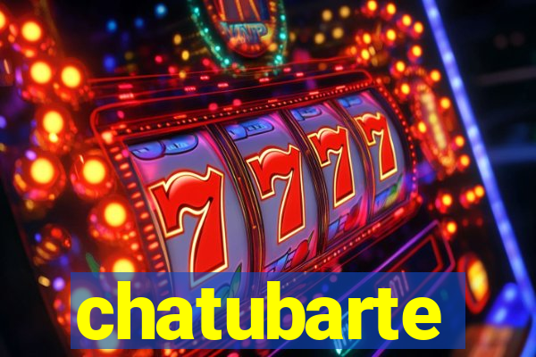 chatubarte