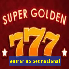 entrar no bet nacional