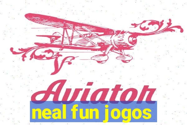 neal fun jogos