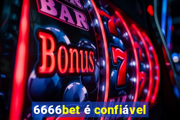 6666bet é confiável