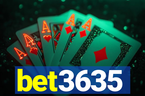 bet3635