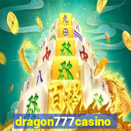 dragon777casino