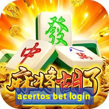 acertos bet login