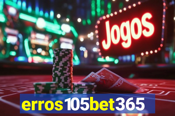 erros105bet365