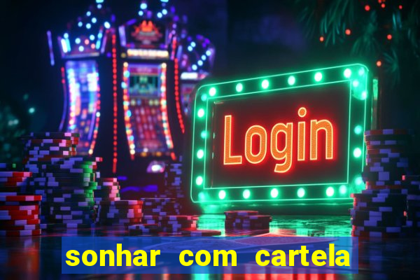 sonhar com cartela de bingo