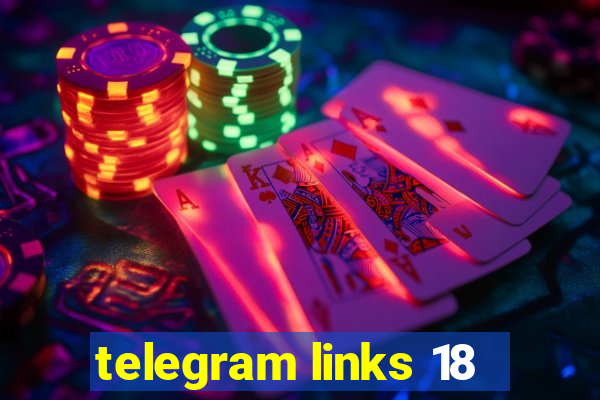 telegram links 18