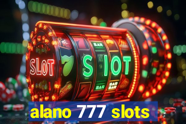 alano 777 slots