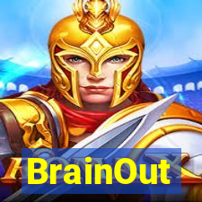 BrainOut