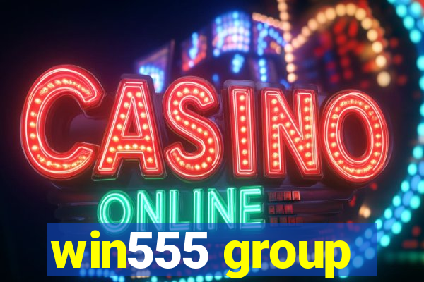 win555 group