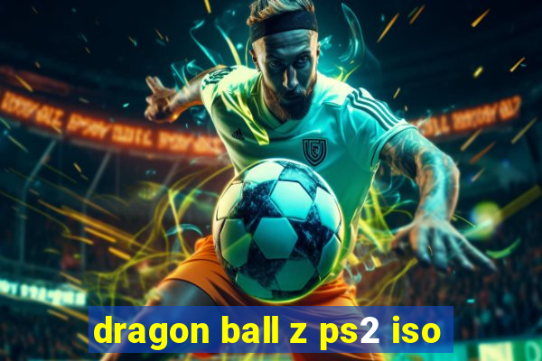 dragon ball z ps2 iso