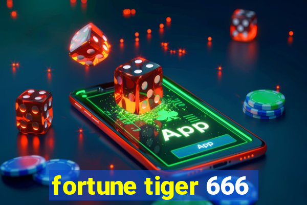 fortune tiger 666