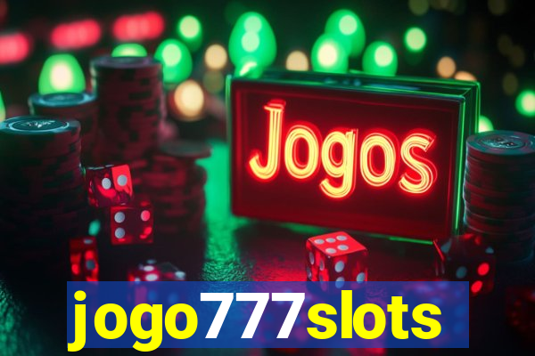 jogo777slots