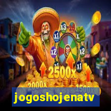 jogoshojenatv