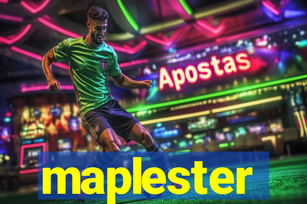 maplester