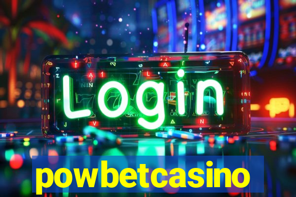 powbetcasino