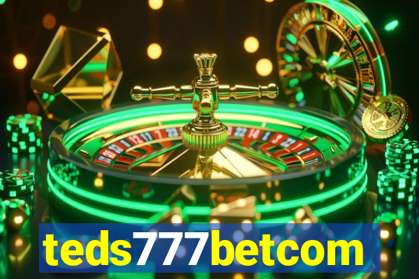 teds777betcom