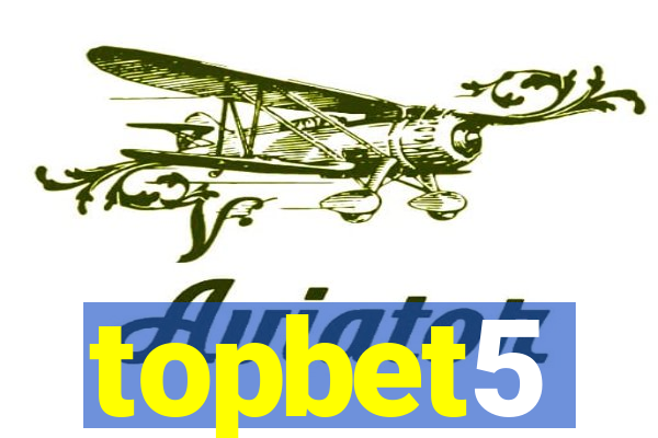 topbet5